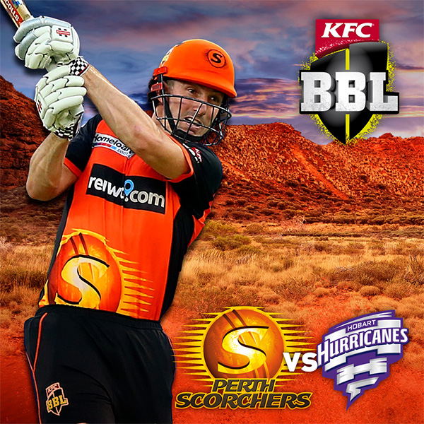 Perth Scorchers v Hobart Hurricanes